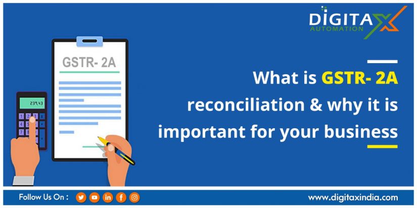 What is GSTR- 2A reconciliation & why it is important for your business