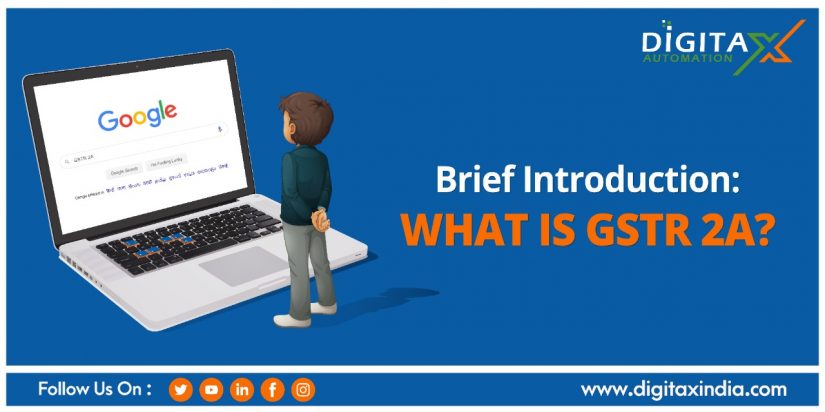 Brief Introduction: What is GSTR 2A?