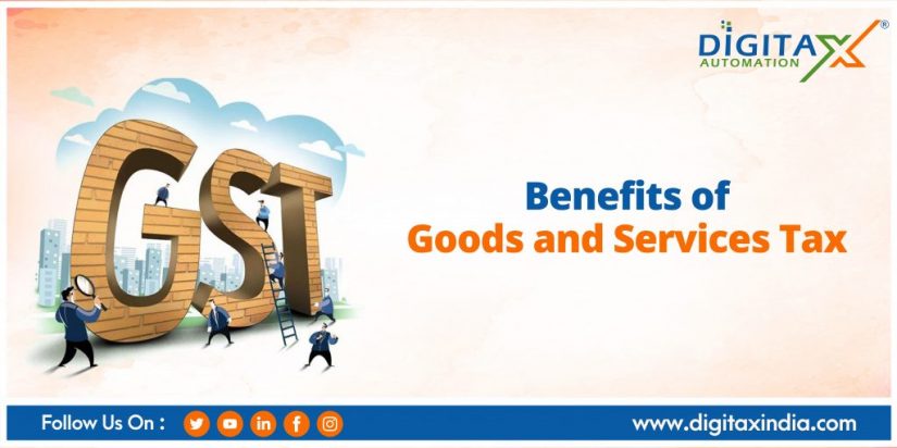 Benefits of Goods and Services Tax