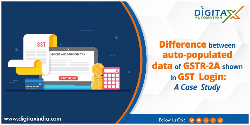 Difference between auto-populated data of GSTR-2A shown in GST Login:  A Case  Study